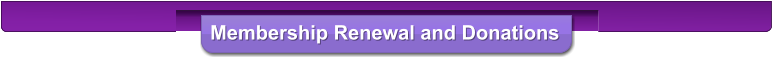 Membership Renewal and Donations